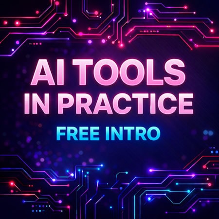👉 🔧 AI Tools in Practice