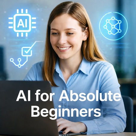 🧠 Free Course – AI for Absolute Beginners