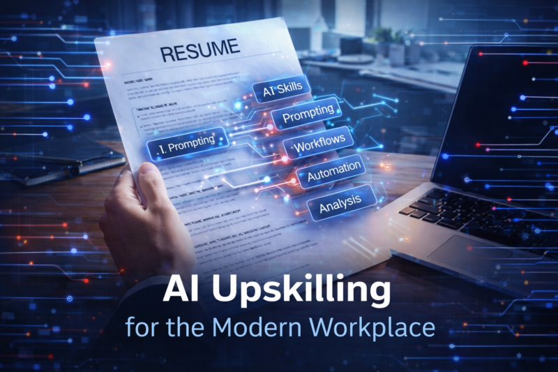 Why AI upskilling matters in the workplace shown through CV with AI skills like prompting, workflows, automation, and analysis
