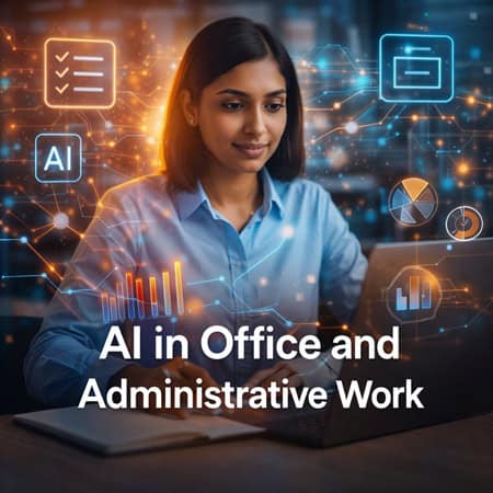 🏢 AI in Office and Administrative Work