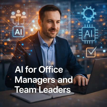 🧠 AI for Office Managers and Team Leaders