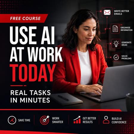 ⚙️ Free Course – Use AI at Work Today. Real Tasks You Can Do in Minutes
