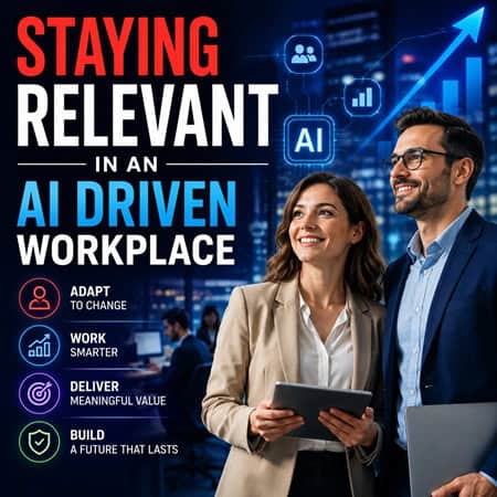 💼 Staying Relevant in an AI Driven Workplace